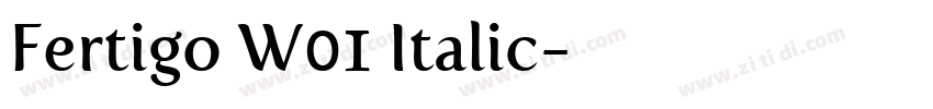 Fertigo W01 Italic字体转换